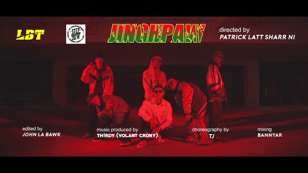 LBT - JINGHPAW (Official Music Video)