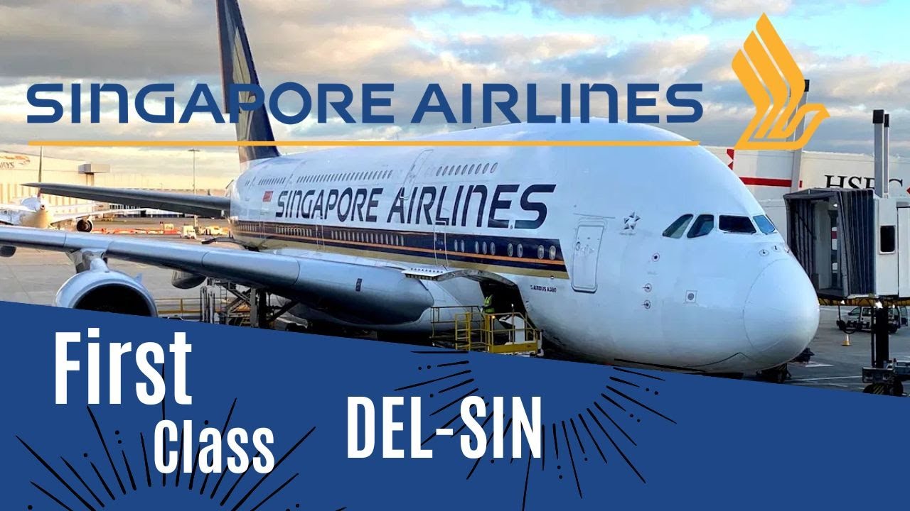 Singapore Airlines First Class Suites Delhi to Singapore