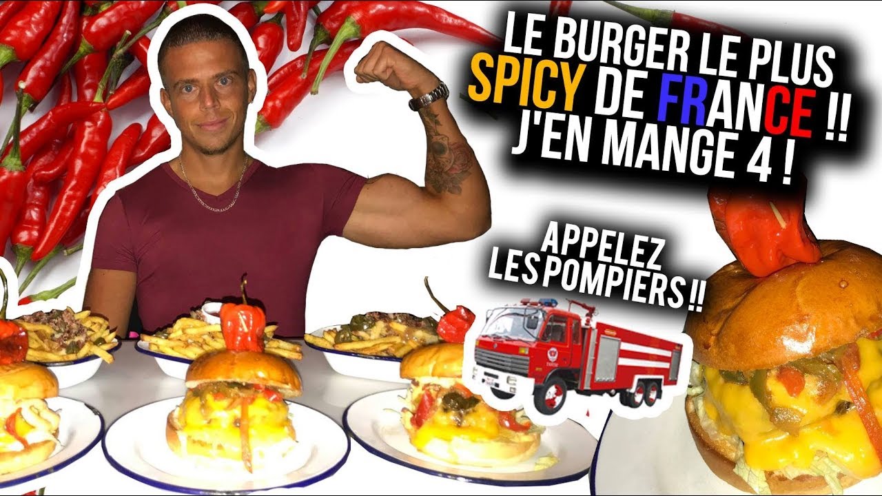 Le BURGER Le Plus SPICY de FRANCE !! J'en Mange 4 ! Appelez les Pompiers !