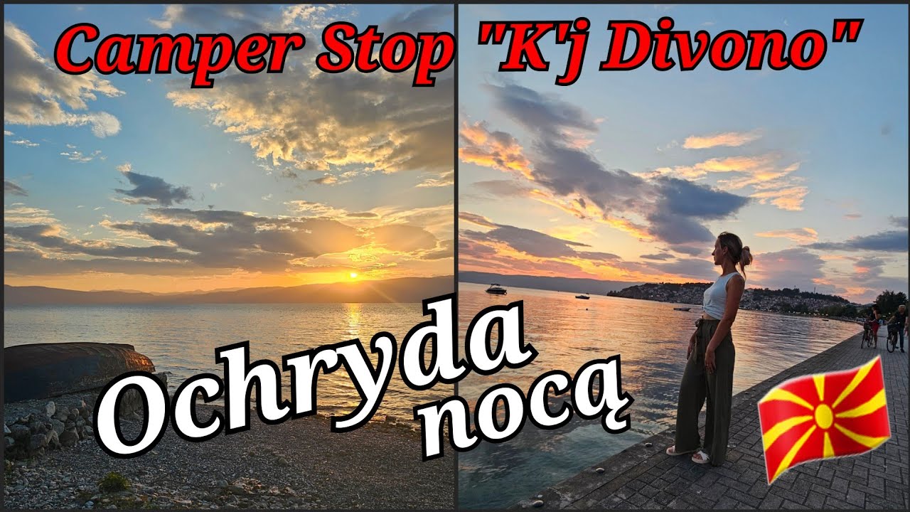 Jezioro Ochrydzkie - Camper Stop 
