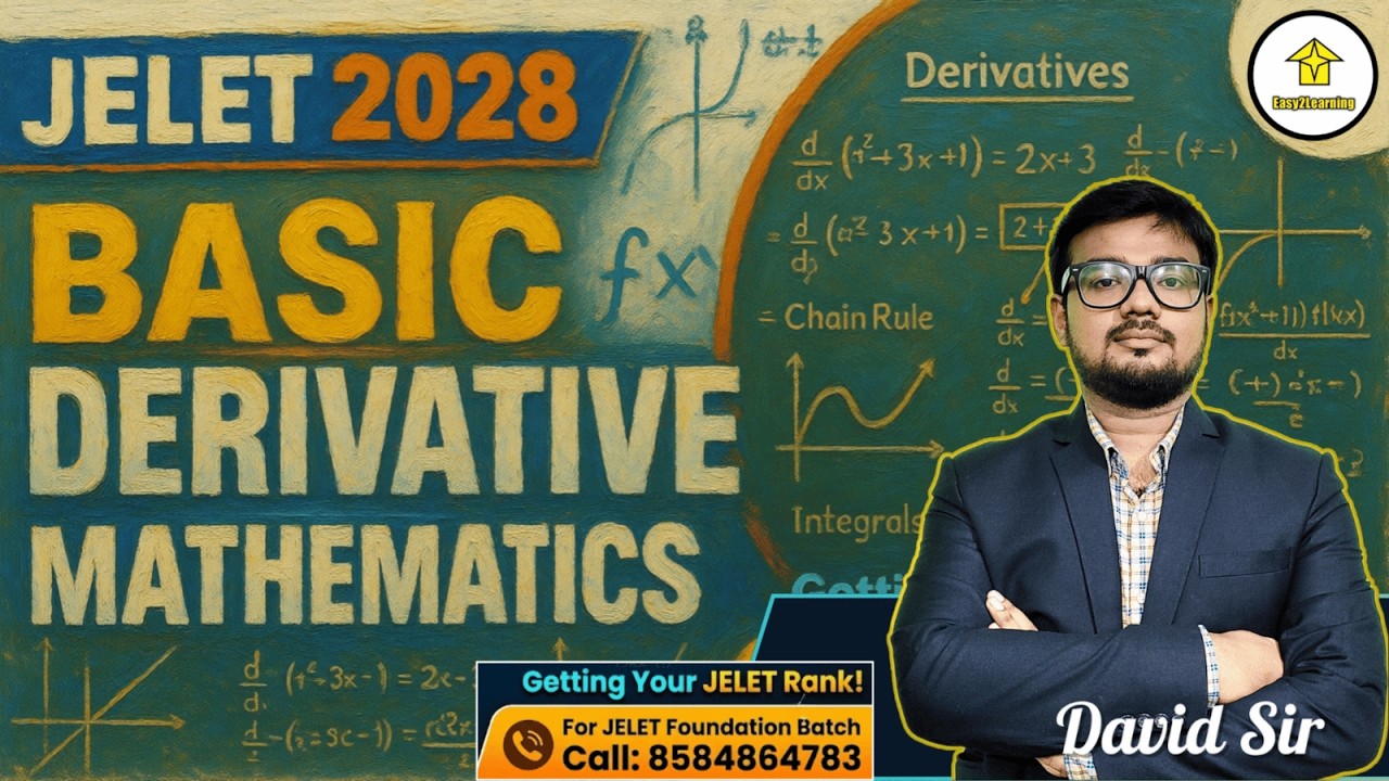 📌Basic Derivative For JELET 2028⚡Mathematics✨Lec - 1🎙By David Sir👉Crack Jelet 2028 With E2L👉