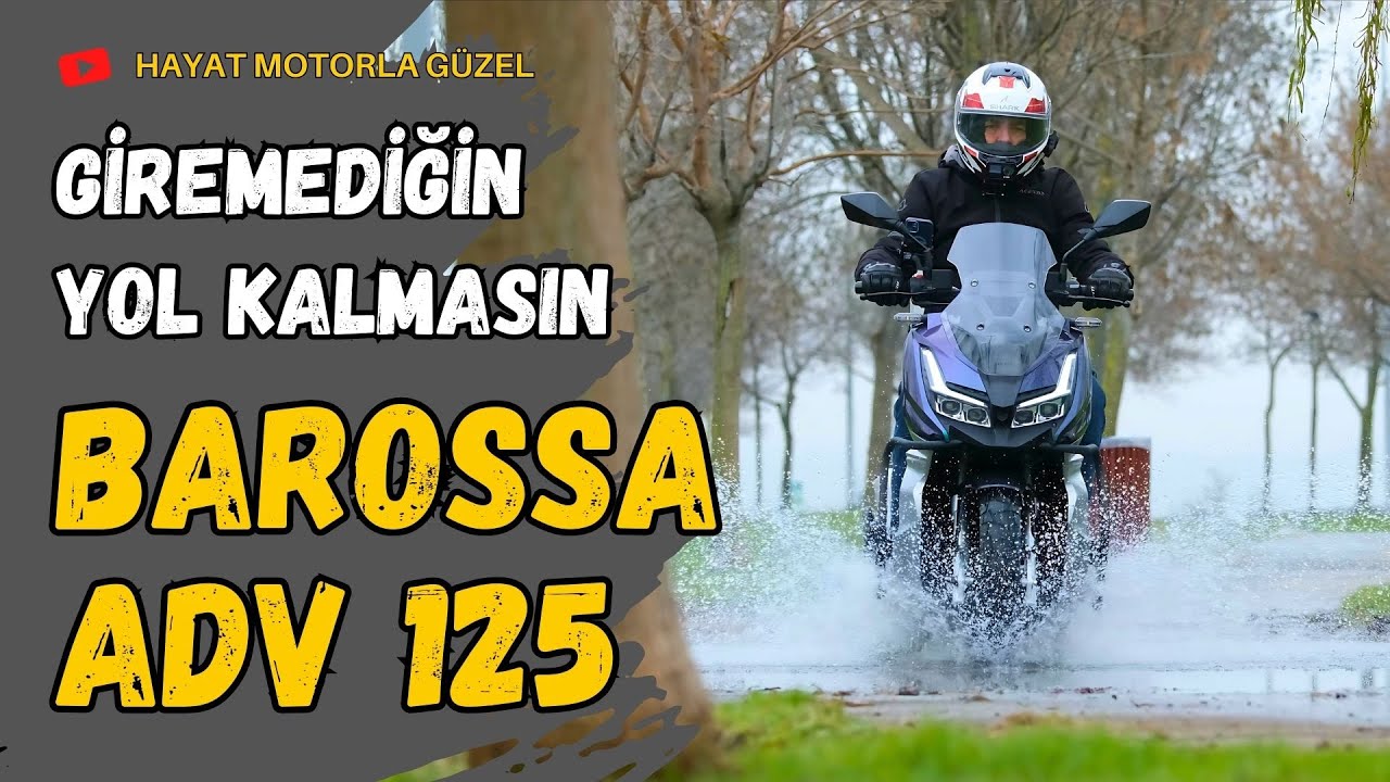 Barossa ADV125 İnceleme | Giremediğin Yol Kalmasın | Hayat Motorla Güzel