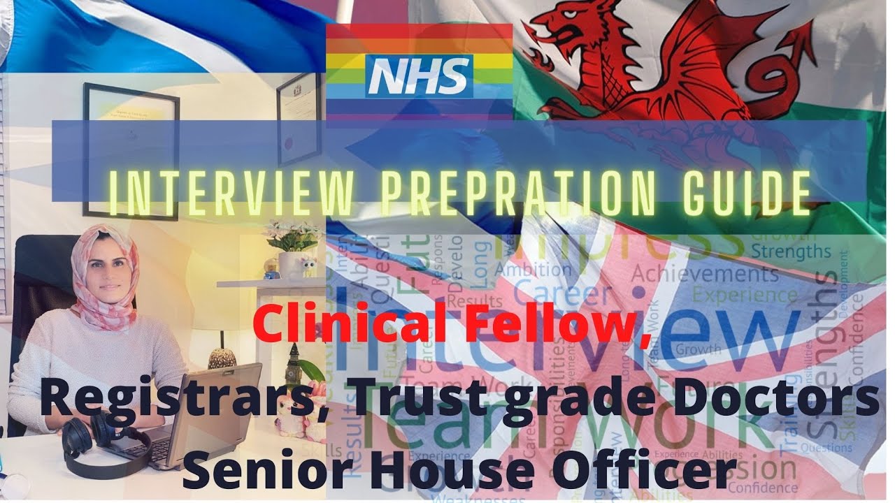 Interview guidance for doctors in NHS UK (SHO, Registrars, trust grade, clinical fellows)
