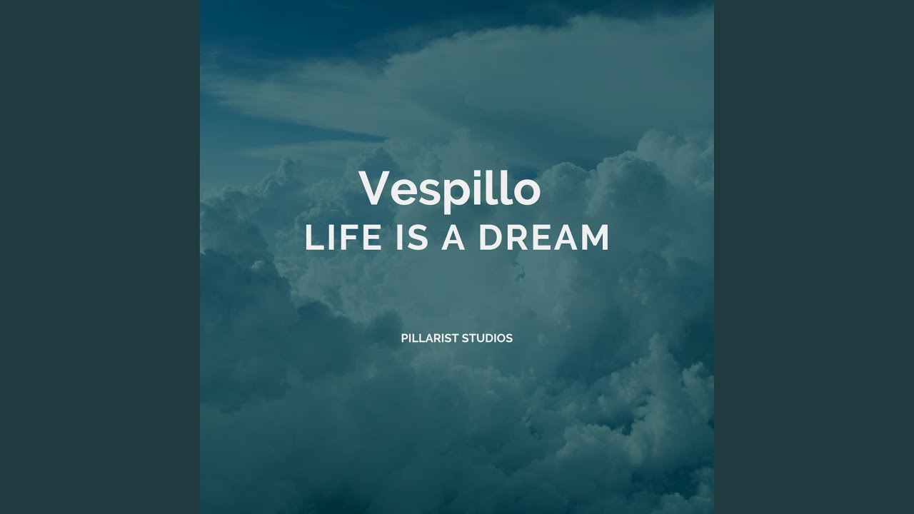 Life is a Dream