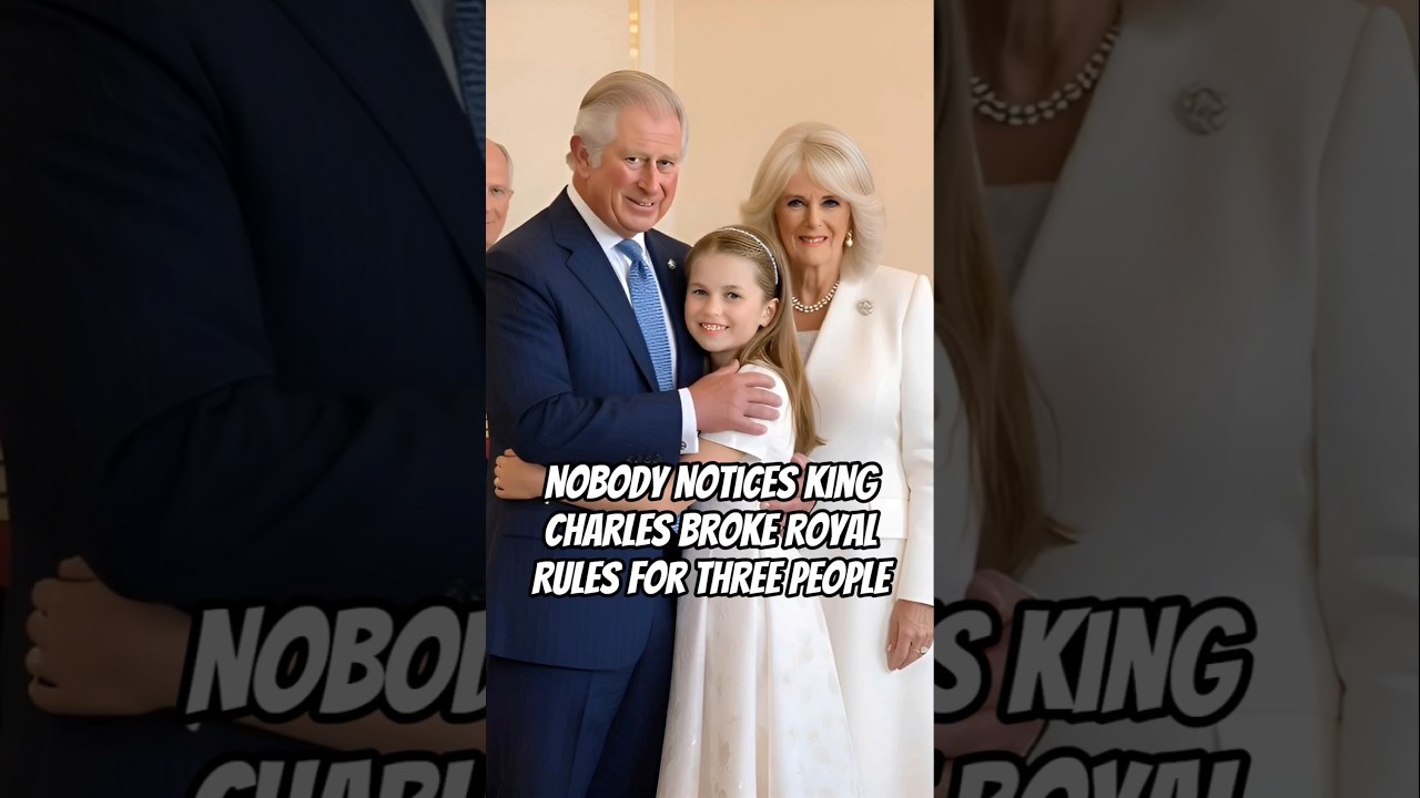 Nobody Notices King Charles Broke Royal Rules for 3 People #camilla #elizabeth #kingcharles #royal