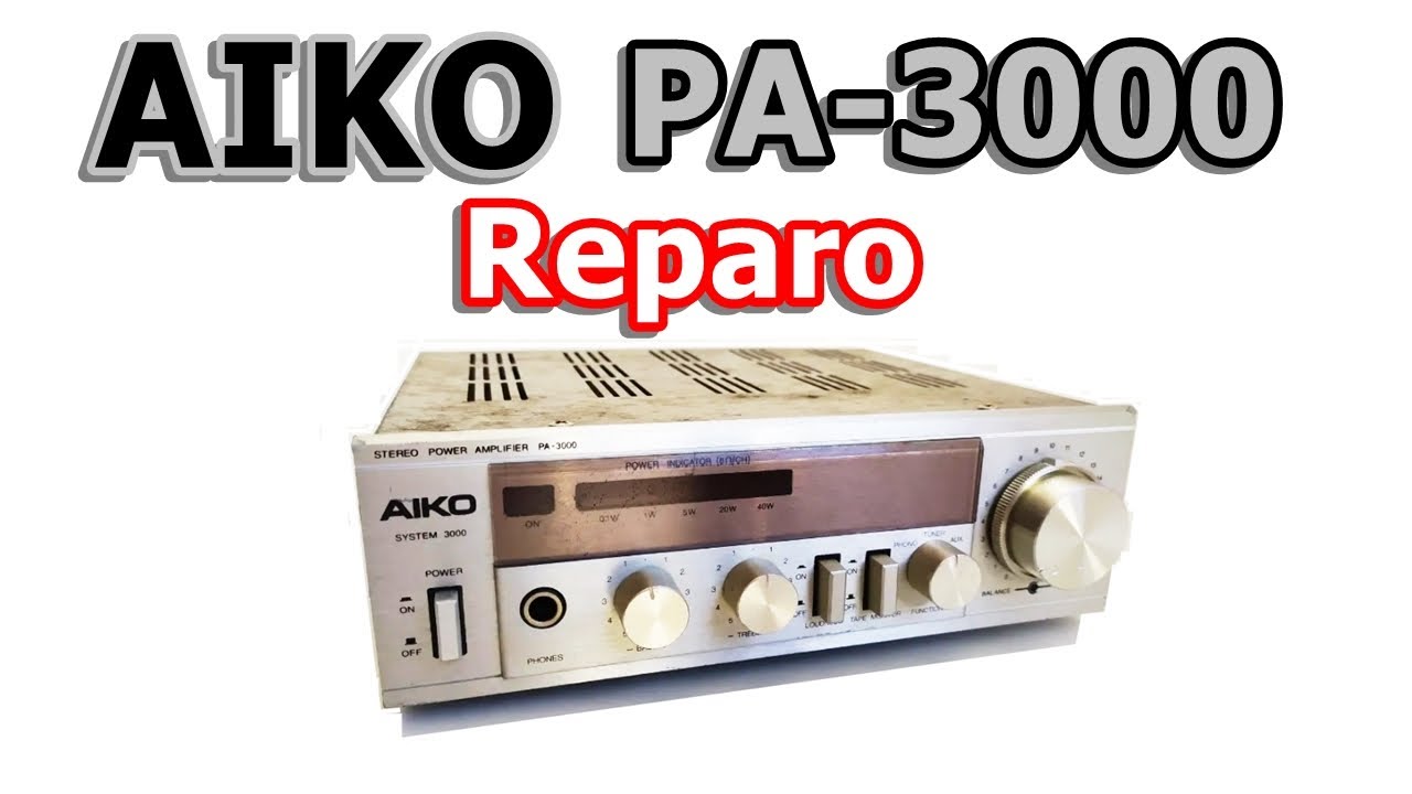AIKO PA 3000 SOM ROCO - Reparo Nº06