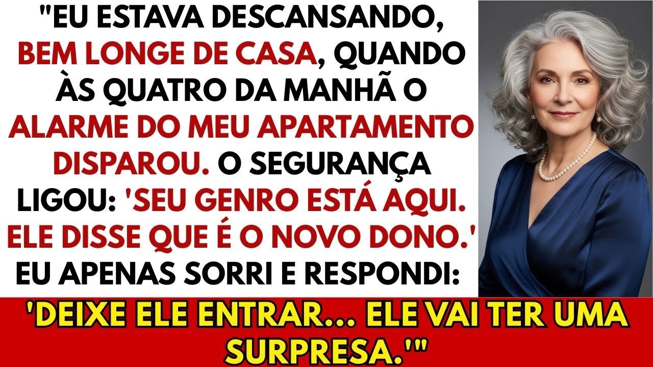 Às quatro da manhã, o alarme disparou — e meu genro se apresentou como “o novo dono”...