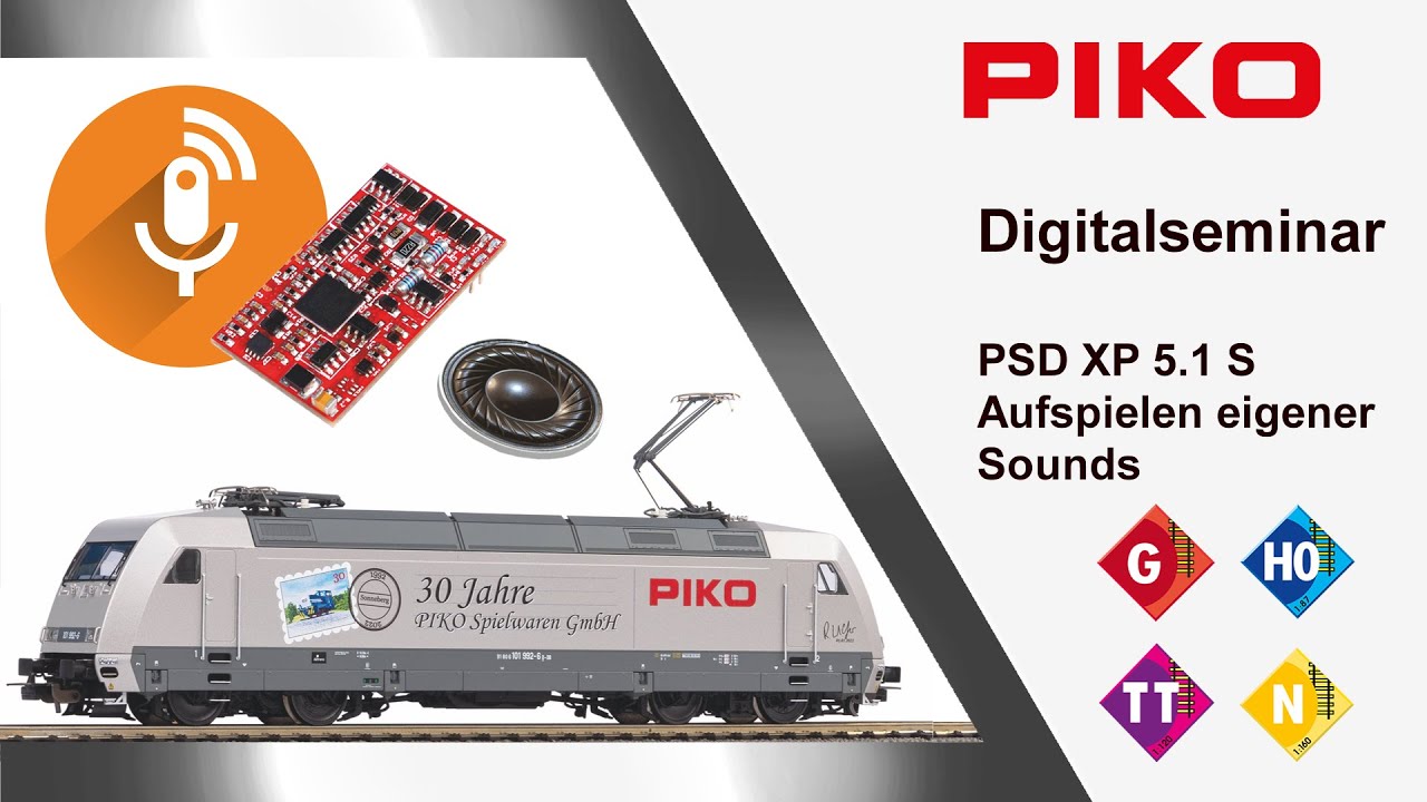 PIKO [D060] Digitalseminar PSD XP 5.1 Sound - Aufspielen eigener Sounds