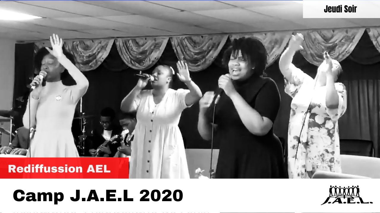 Rediffusion AEL- Jeudi soir du Camp J.A.E.L 2020 - M'pasyone de ou