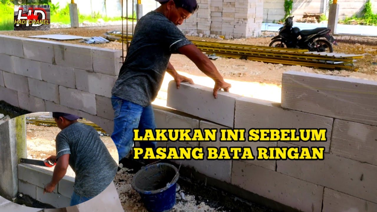 Cara lengkap pasang bata ringan lurus dan rapi