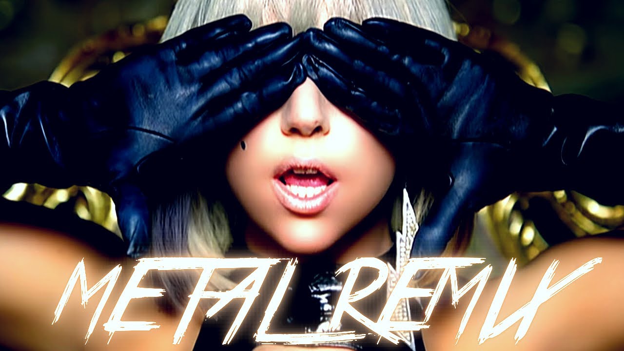 Lady Gaga - Paparazzi (Metal Remix)