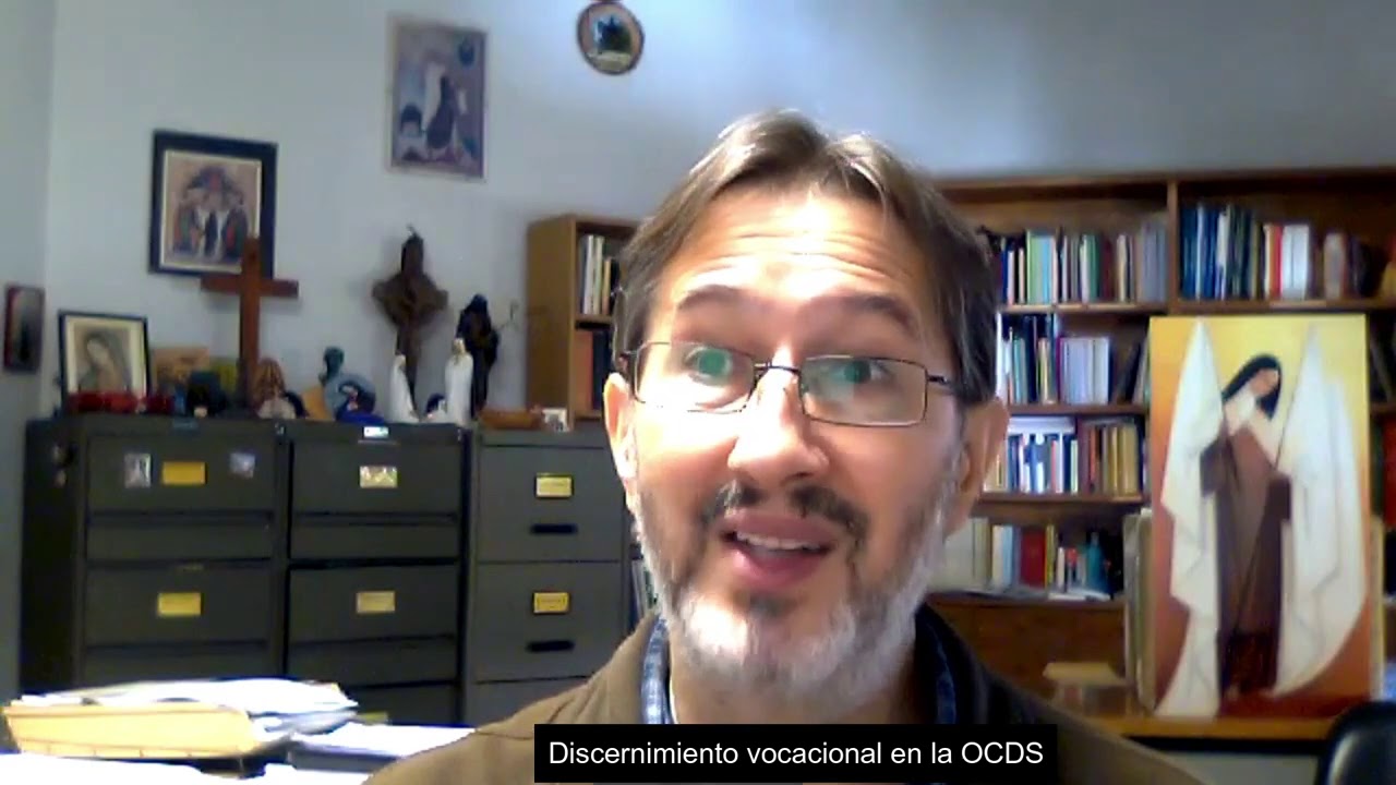El discernimiento vocacional en el Carmelo Descalzo Seglar