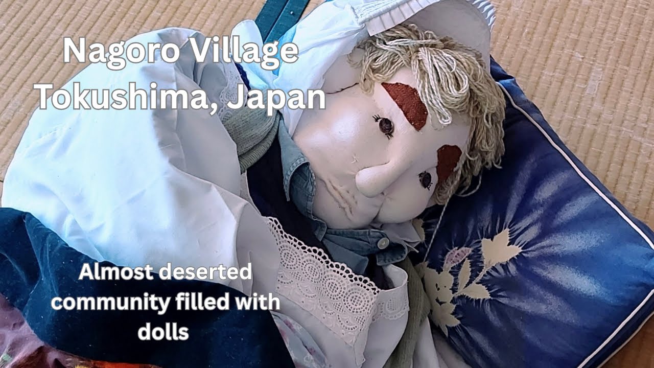 Nagoro Village - Why this Japanese town has more dolls than people #ghosttown