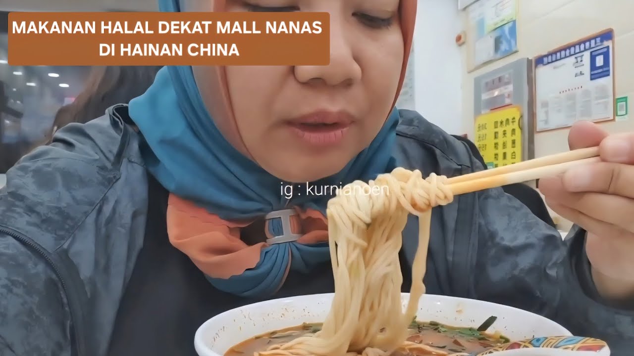 MAKANAN HALAL DEKAT MALL NANAS HAINAN CHINA