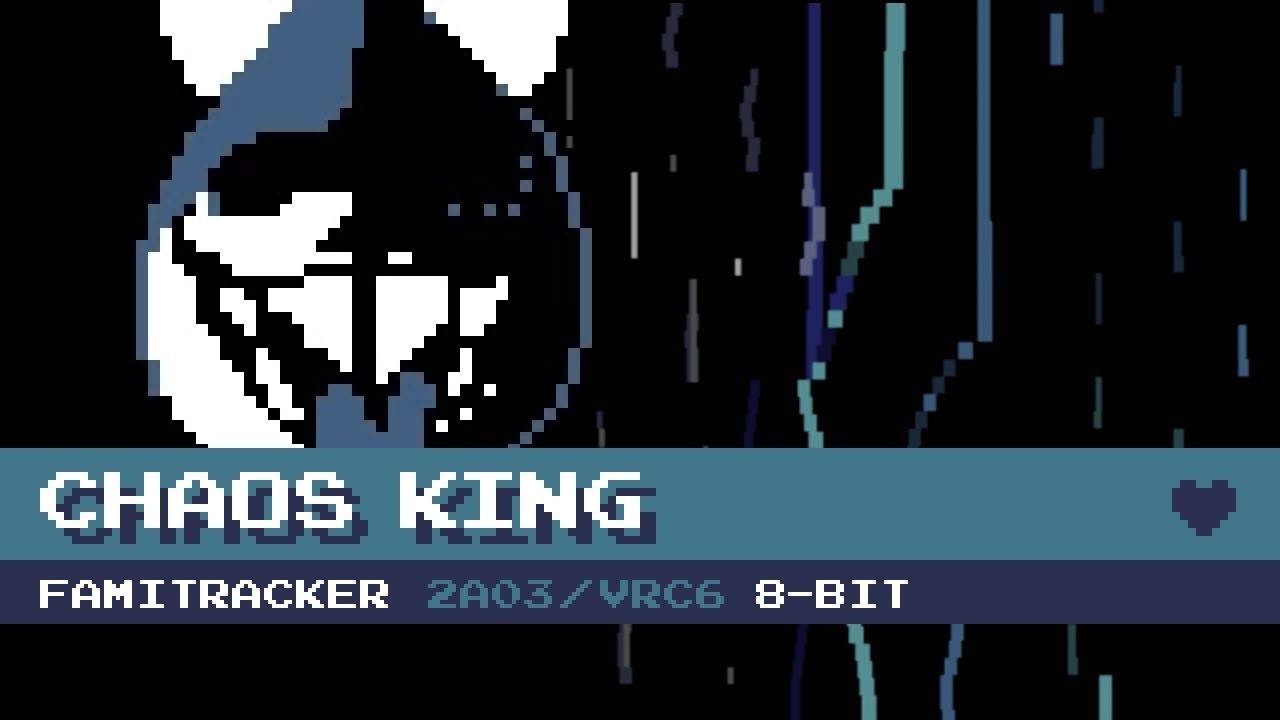 Chaos King [8-Bit; 2A03/VRC6] - Deltarune