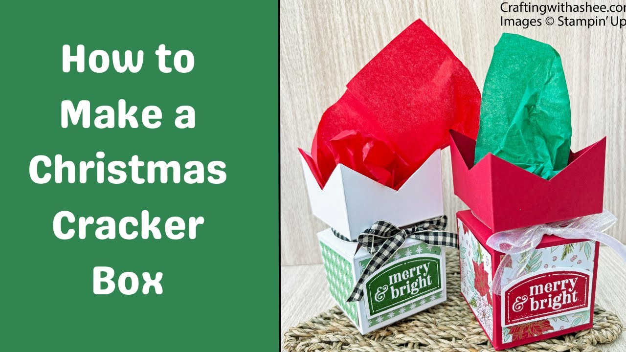 How to Make a Christmas Cracker Box - Sign Design - Stampin' Up!