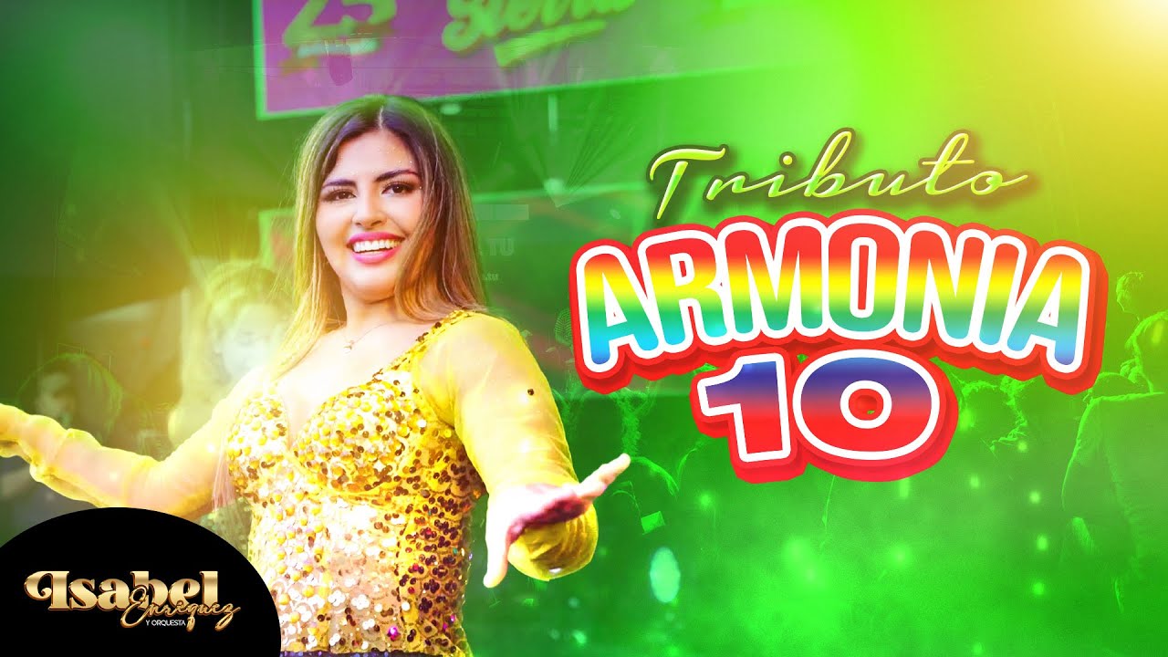 TRIBUTO ARMONIA 10 - ISABEL ENRIQUEZ (CONCIERTO 2024)