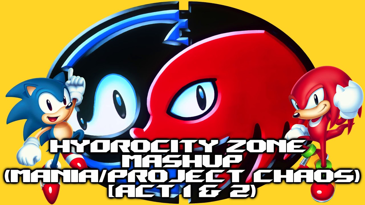 Tee Lopes Vs. Housethegrate - Hydrocity Zone Mash-Up (Mania/Project Chaos)