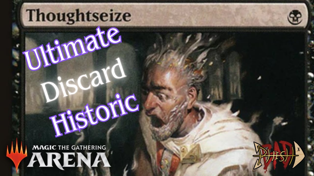 MTG Arena The Ultimate Historic Discard Deck
