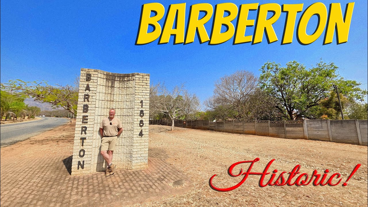 Barberton - An Adventure Through History! Ep 661
