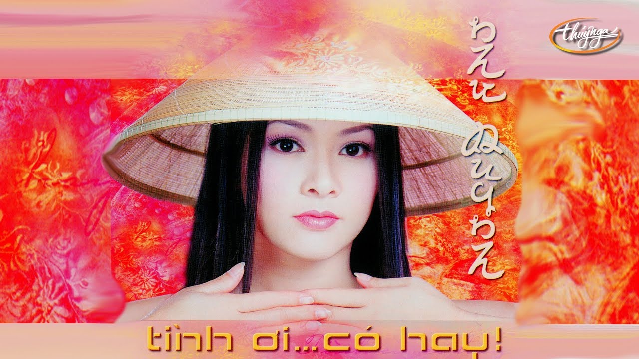 CD Như Quỳnh - Tình Ơi...Có Hay!