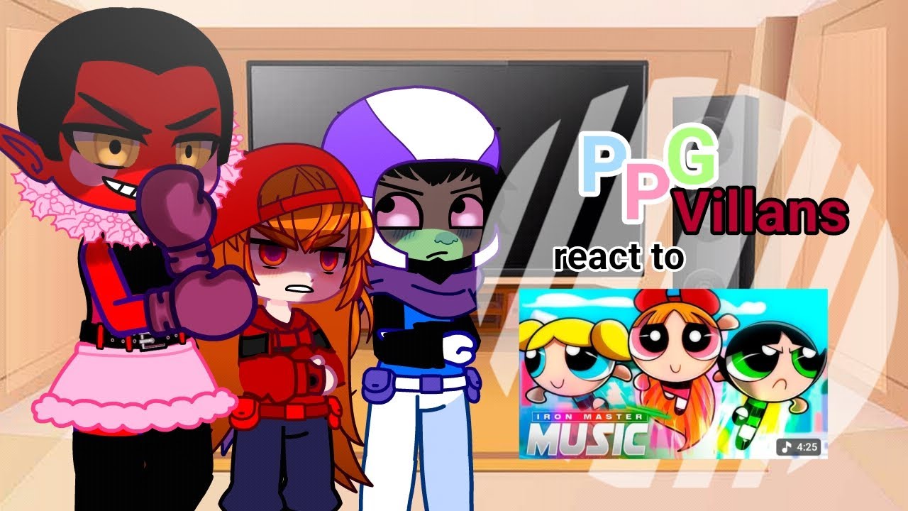 PpG Villans react to rap das meninas Superpoderosas(🇧🇷/🇺🇸) 