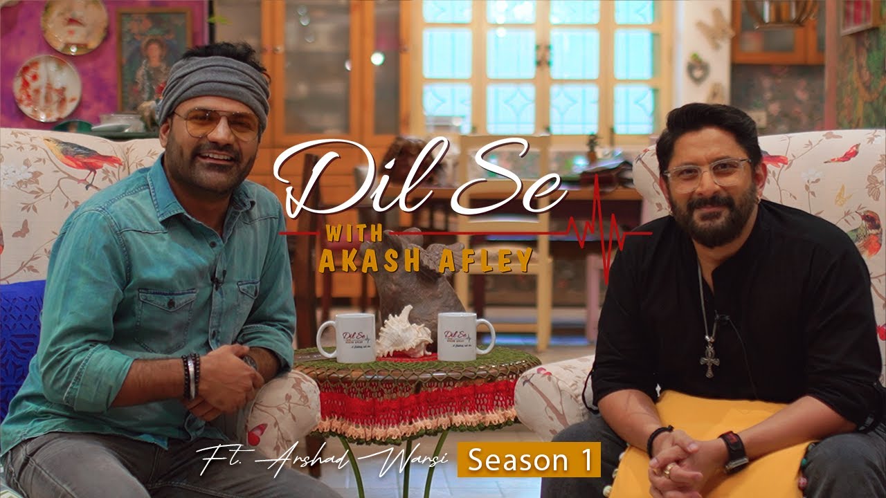 Dil Se with Akash Afley | Ft. Arshad Warsi | Season 1 | Full Episode