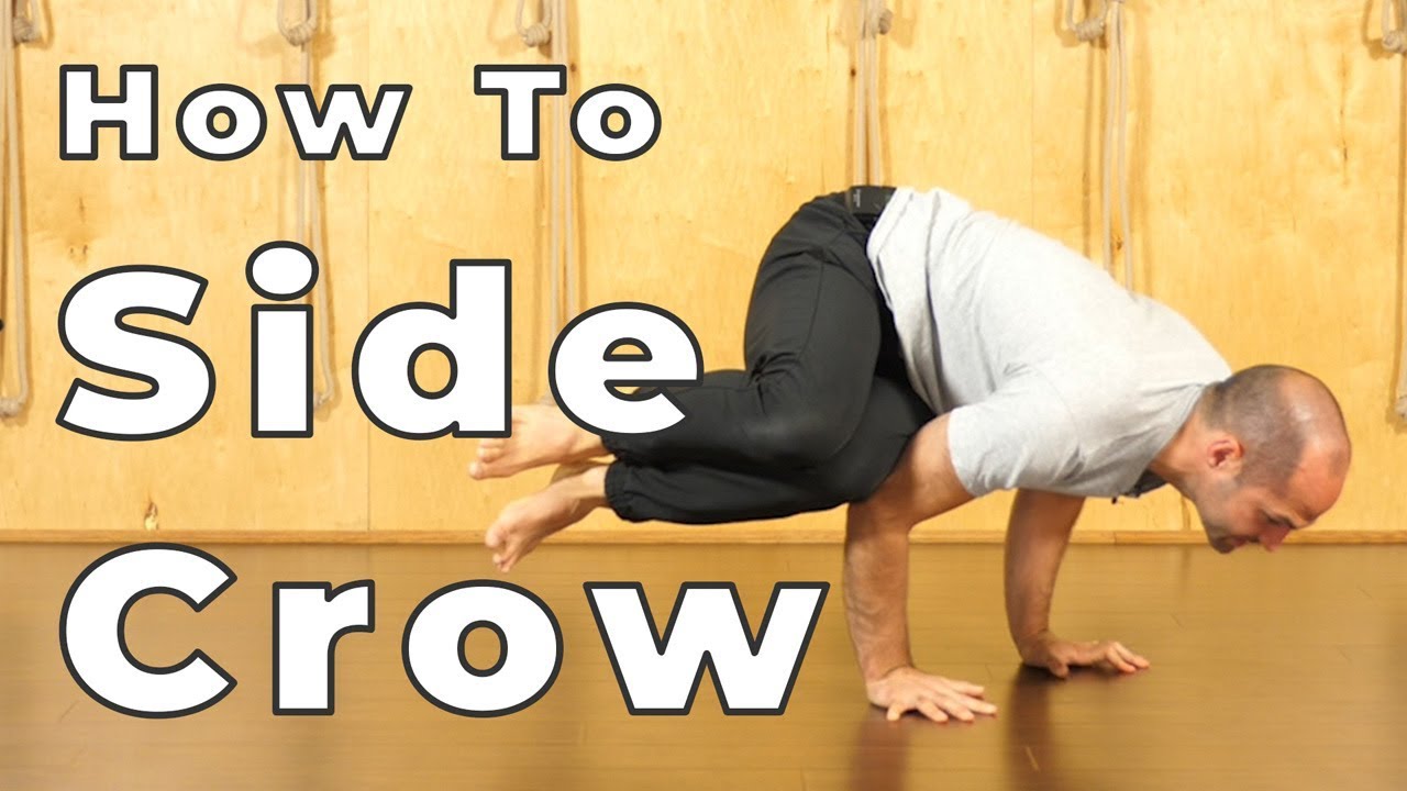 How to Side Crow: Hard Yoga Poses Made Easy