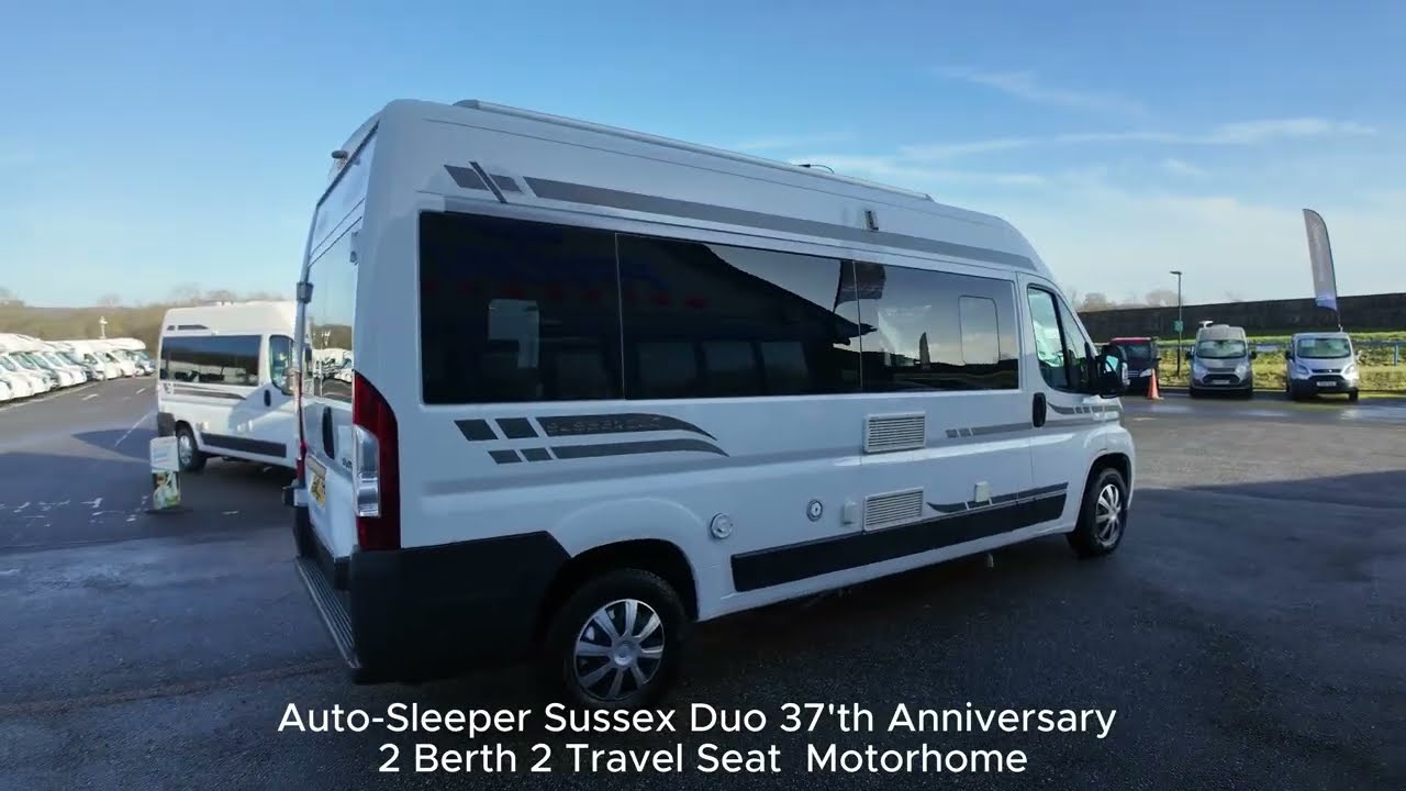 Auto-Sleeper Sussex Duo 37'th Anniversary 2 Berth 2 Travel Seat  Motorhome