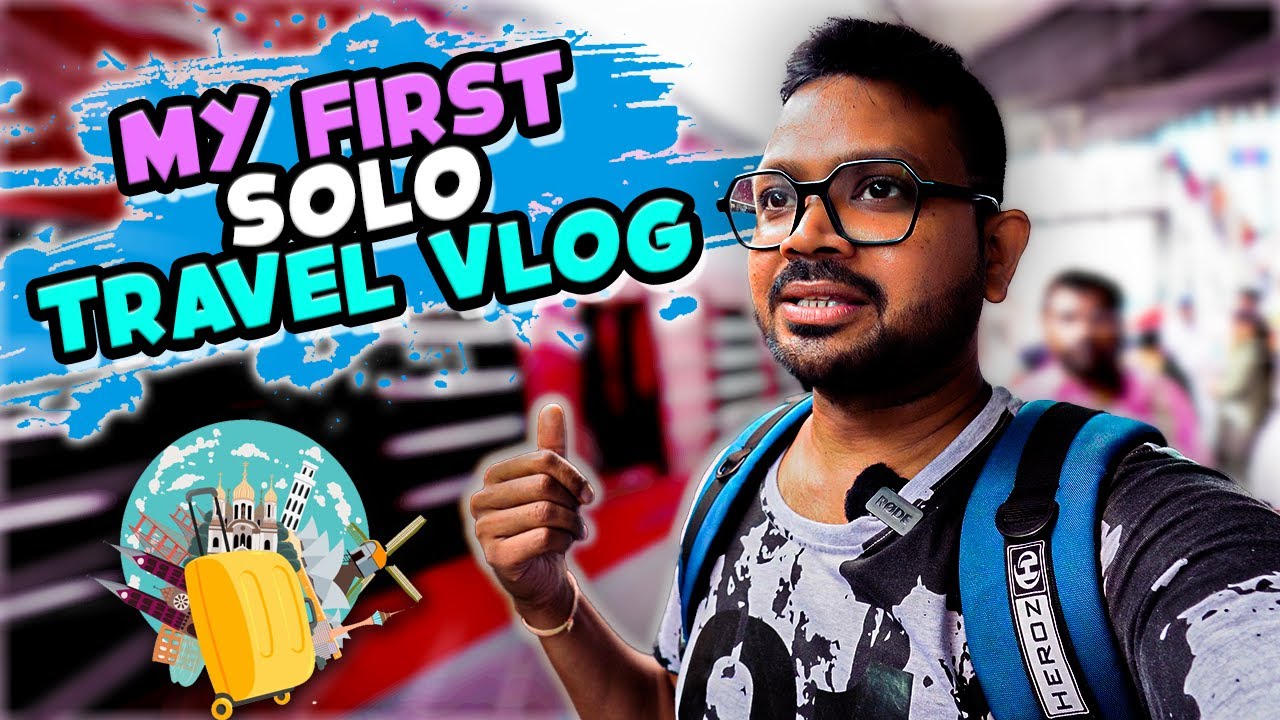 My first Solo Trip | Family Connection Rupesh Keshari Vlog