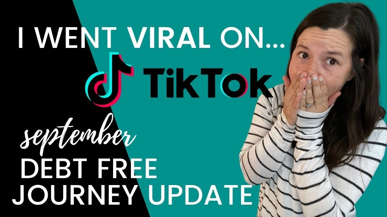 September 2020 Debt Free Journey Update | I went VIRAL on TikTok | Large Debt Pay Off Progress