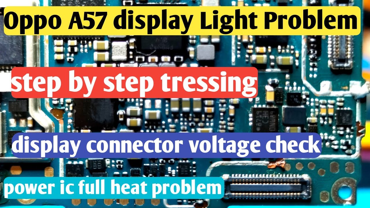 Oppo A57 Display Light Problem Solution | Display Light Problem Step by Step Tressing ||