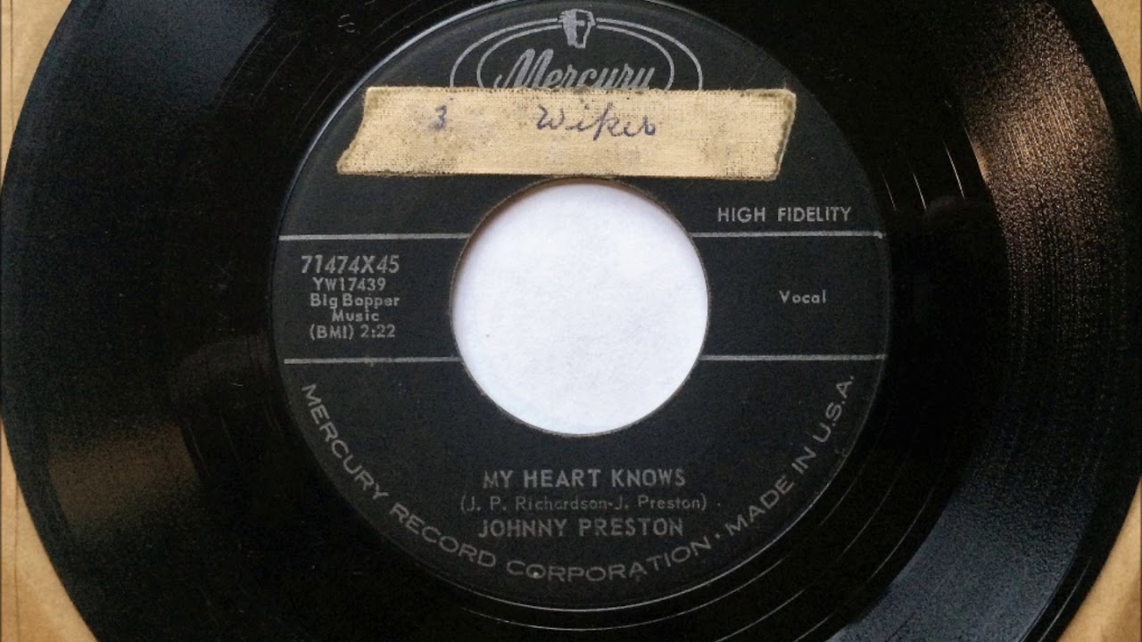 My Heart Knows , Johnny Preston , 1959