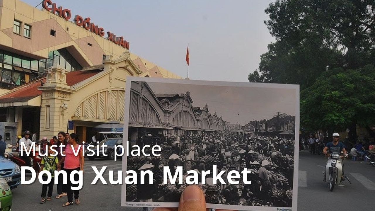 Discover Dong Xuan Market: The Bustling Hub of Hanoi