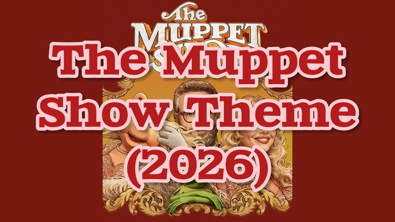 The Muppet Show Theme (2026) - Lyrics - Letra