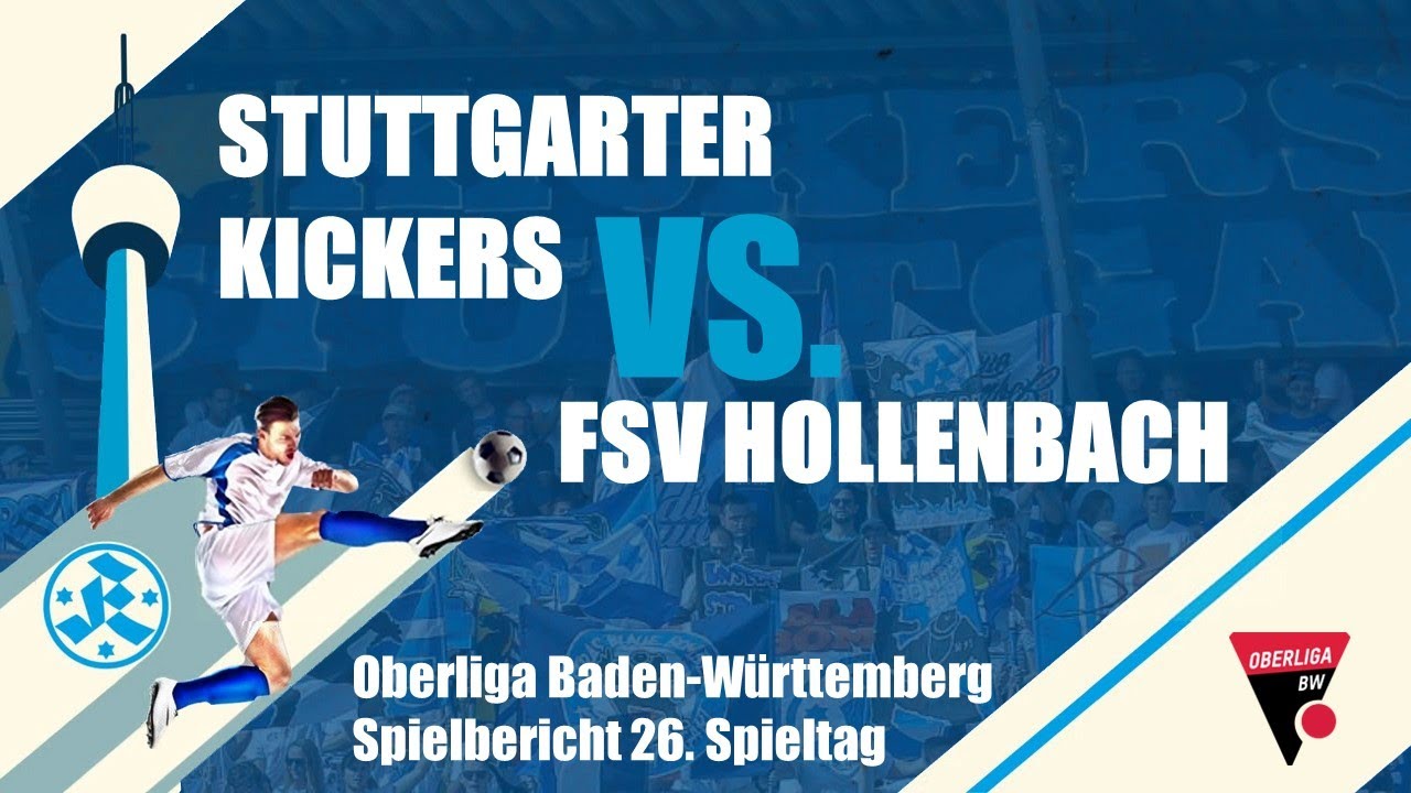 26. Spieltag Oberliga BW Stuttgarter Kickers - FSV Hollenbach Spielbericht
