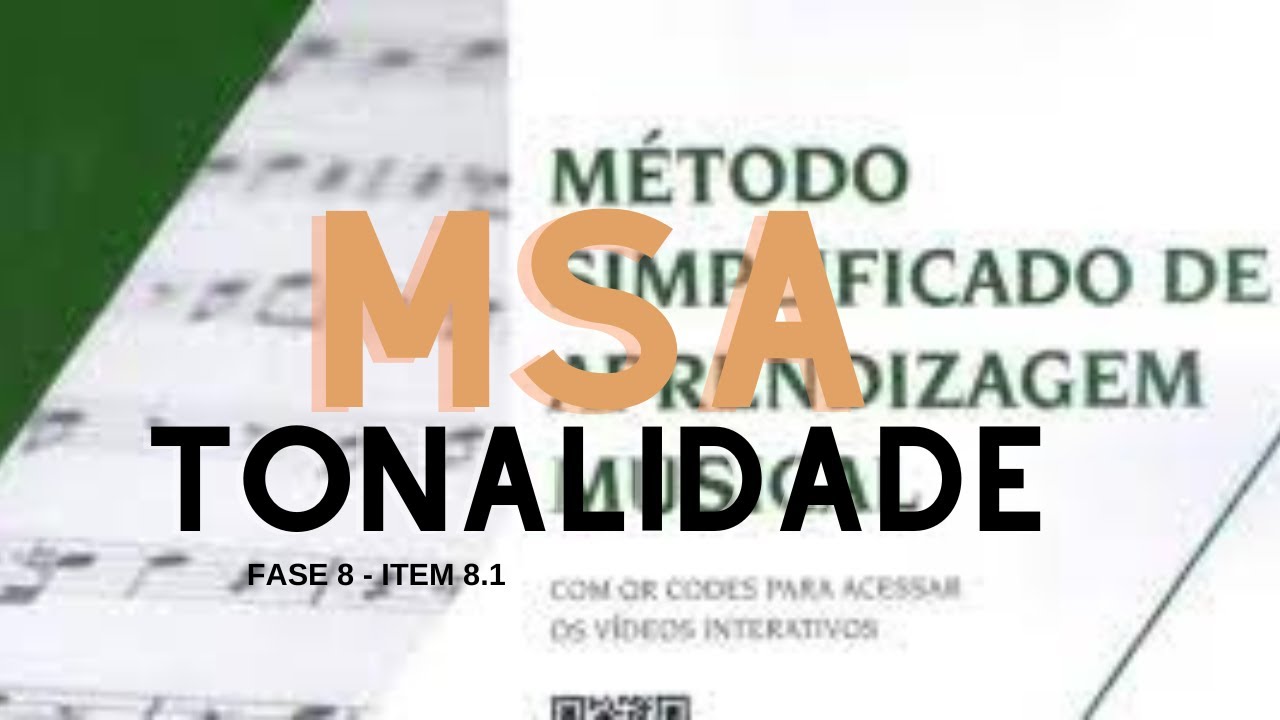 MSA - FASE 8 - ITEM 8.1 TONALIDADE #msaccb #organistasccb #solfejo #fermata #formacaodeorganistas