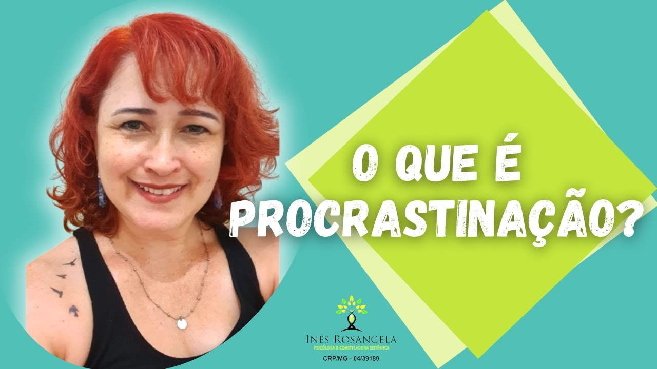 O que é Procrastinação?