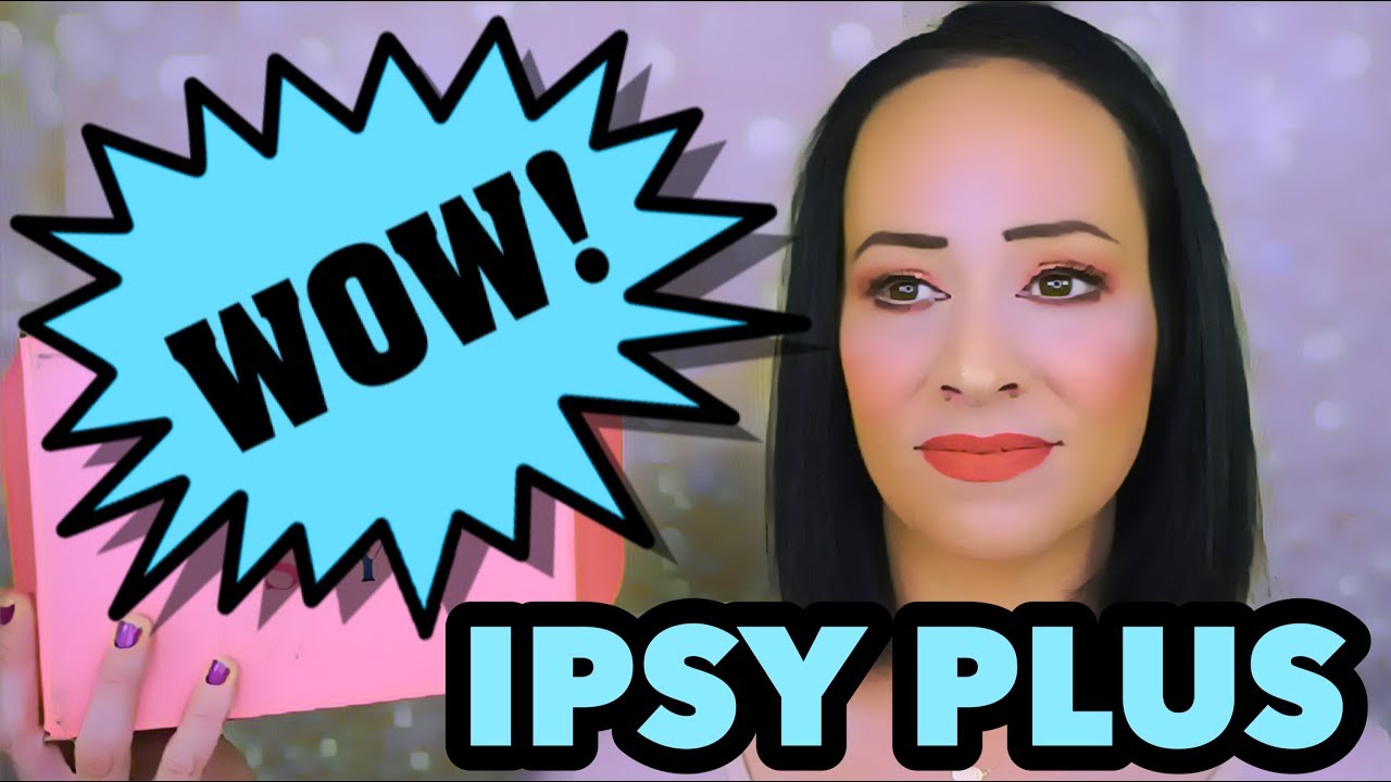ВАУ!!! РАСПАКОВКА И ОБЗОР IPSY PLUS! /АПРЕЛЬ 2020