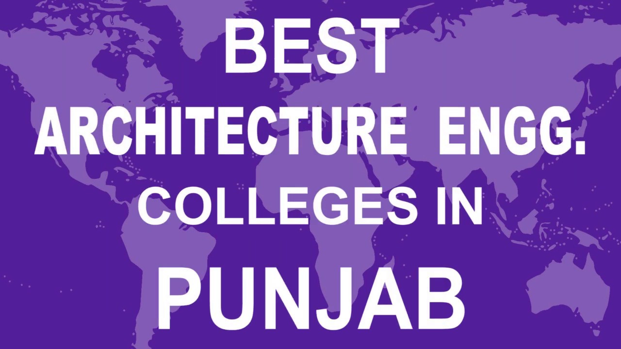 Best Architecture Engineering Colleges in Punjab