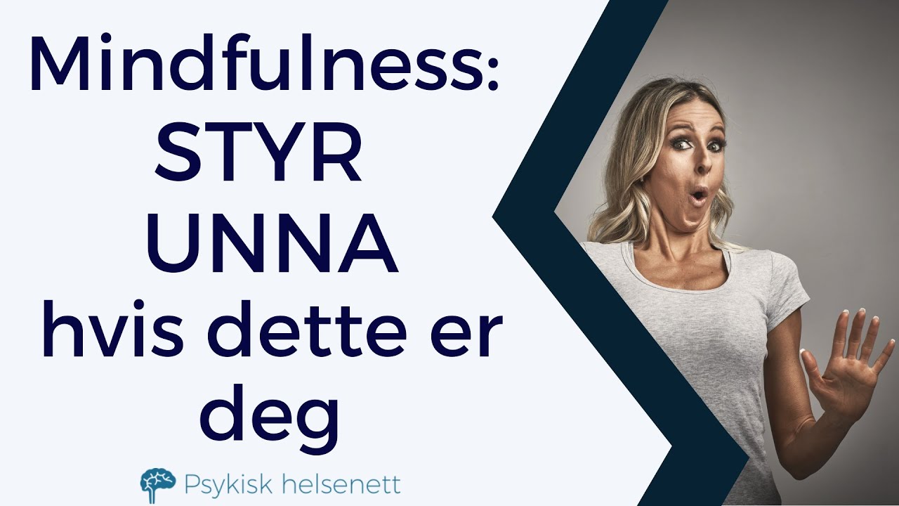 Disse bør unngå mindfulness: Hvem passer egentlig mindfulness for?