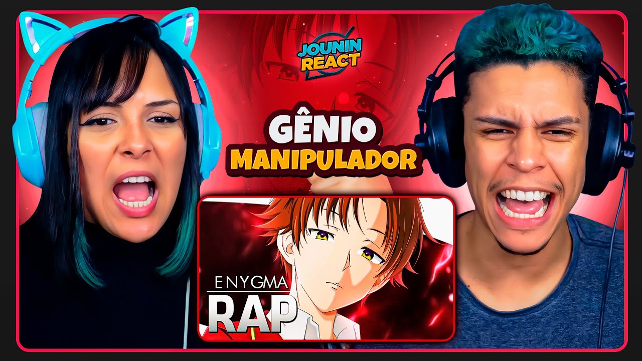 Rap do Ayanokoji (Youkoso Jitsuryoku) | G&ecirc;nio Manipulador | Enygma 42 | [React em Casal] 🔥
