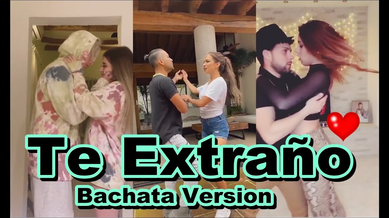 Te Extraño ❤ Bachata Version ❤ TikTok Dance Compilation  | Best Tik Tok Dance Challenge
