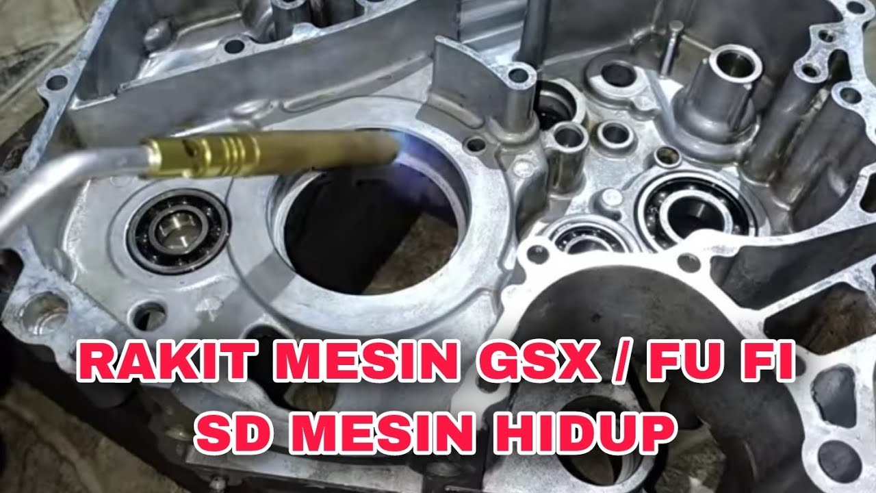 COCOK UNTUK PEMULA RAKIT MESIN GSX 150 FU INJEKSI SAMPAI MESIN HIDUP
