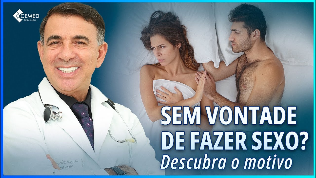 SEM VONTADE DE TRANSAR??? -  DESCUBRA O MOTIVO AGORA!
