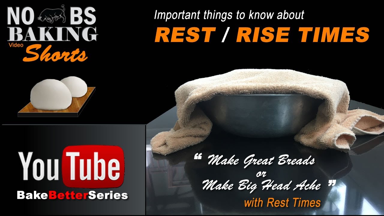 Proofing Bread Dough | Rest Times Explained.