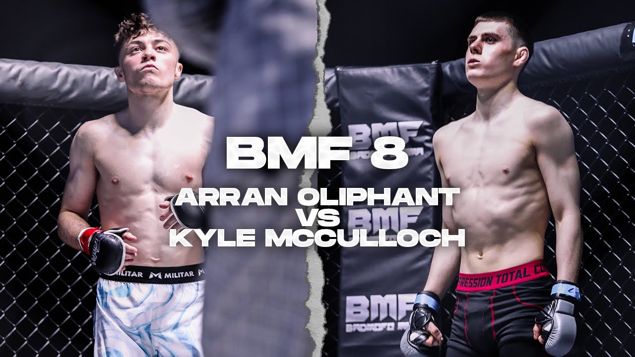 BMF 8 | Arran Oliphant vs Kyle McCulloch | Amateur Bantamweight MMA | BADMOFO MMA