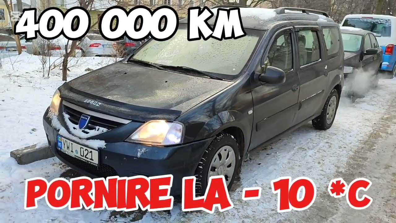 Pornire motor 1,5 diesel la - 10 Grade DACIA Logan MCV 2007, parcurs de 400 000km