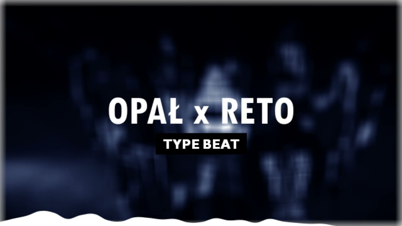 (FREE) Opał & ReTo Type Beat (prod. dqsl beatz)
