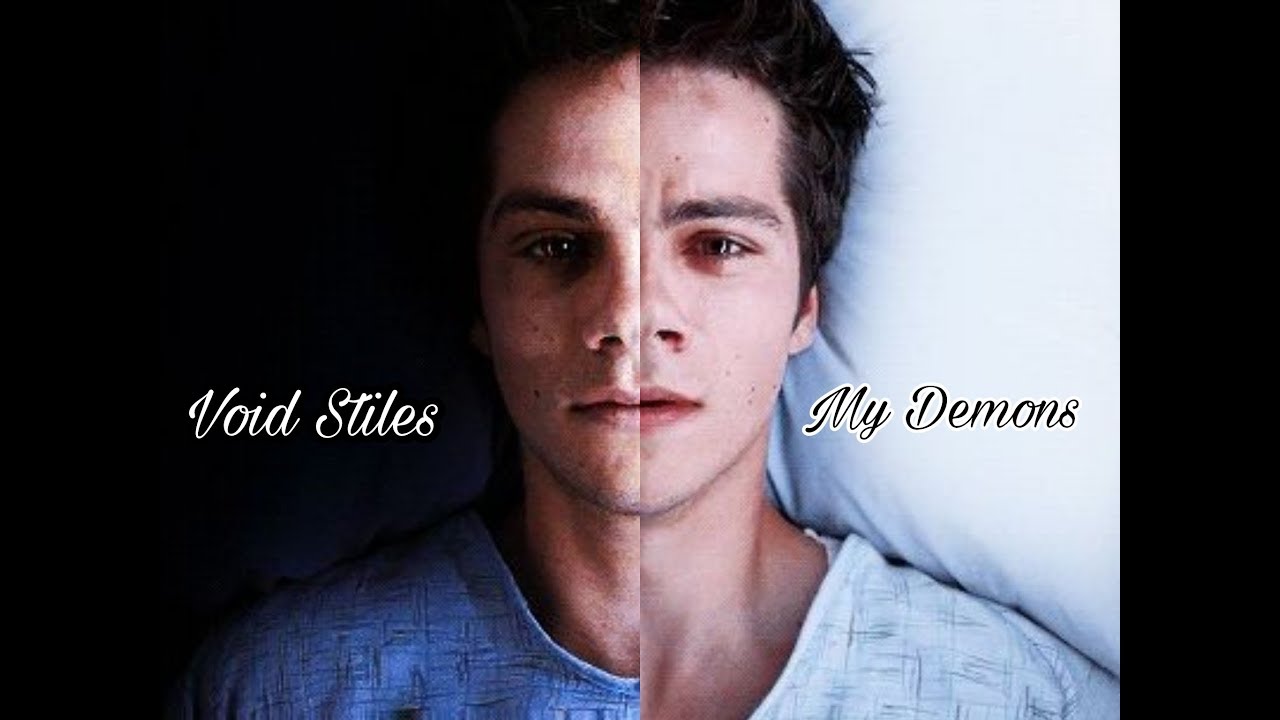 Void Stiles-My Demons